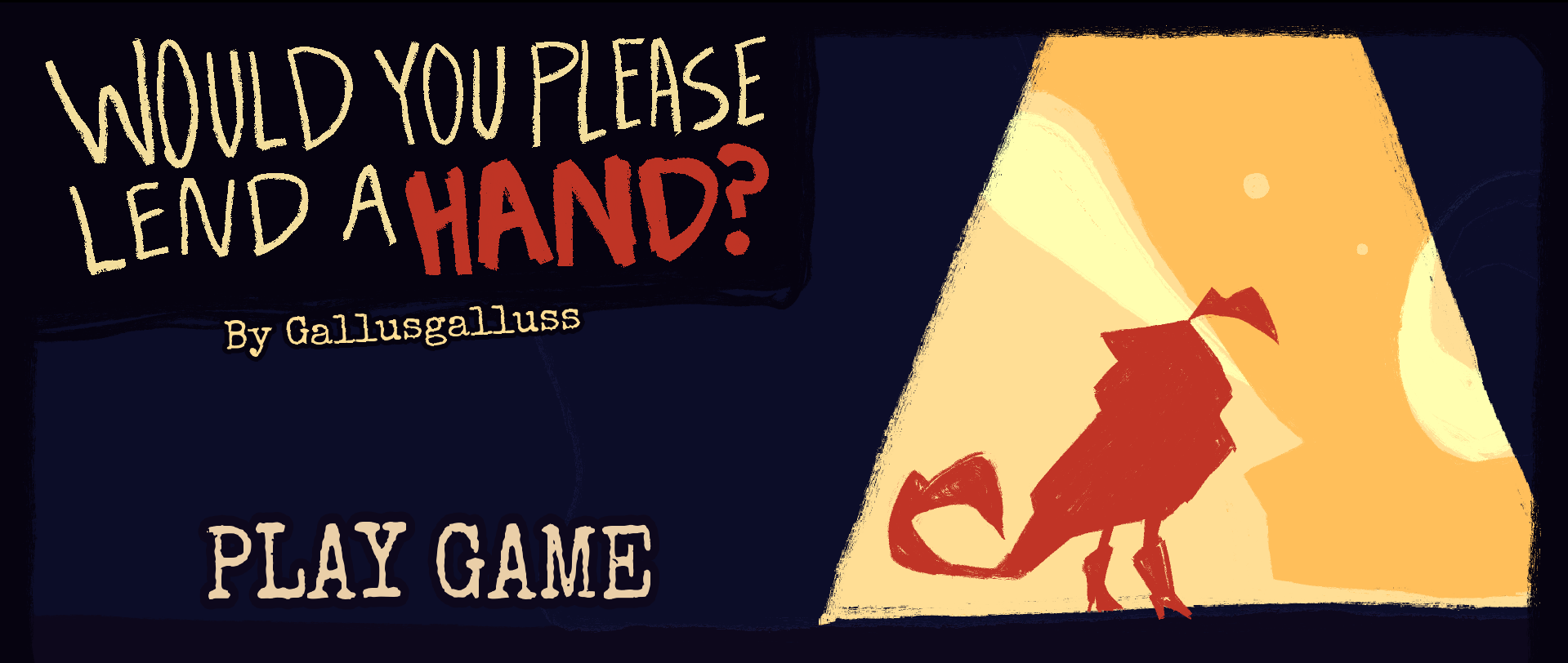 Work in progress screenshot of the Would You Please Lend A Hand title screen.