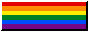 A rainbow flag.